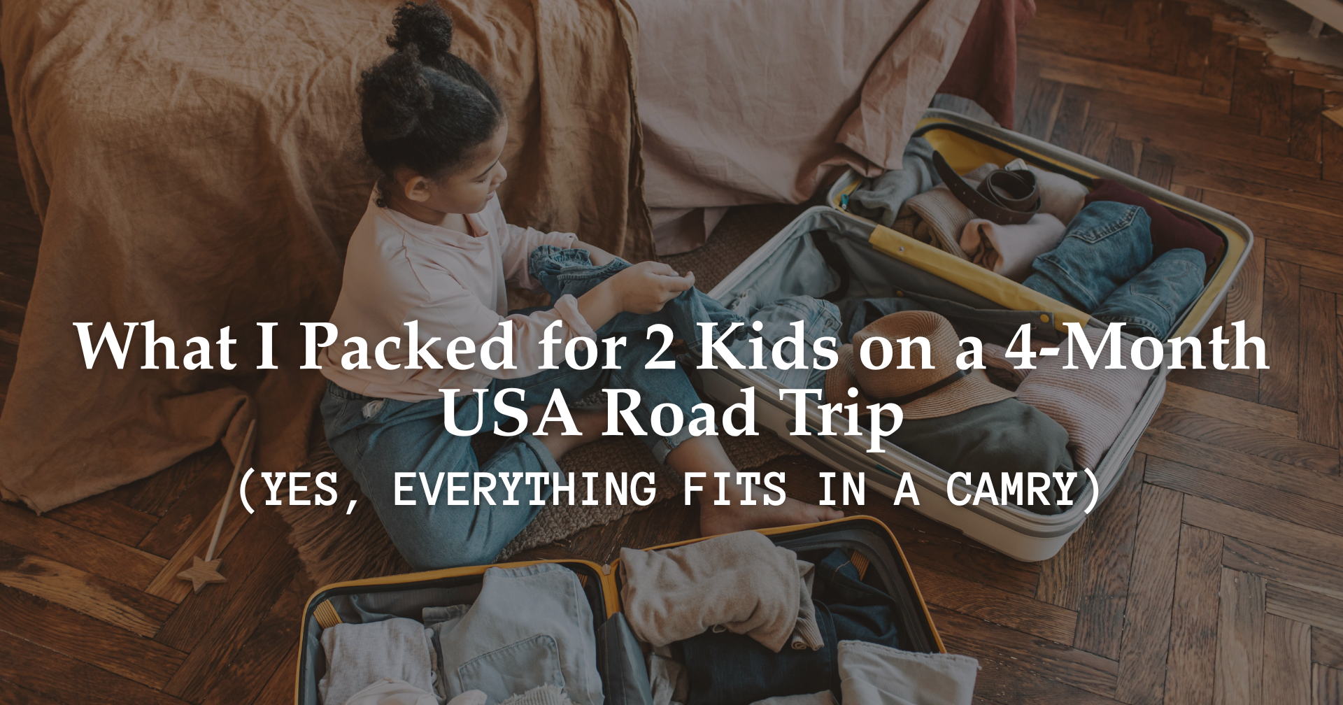 What to Pack for a Baby & Toddler on a Long-Term USA Road Trip